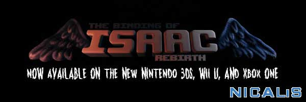 The Binding of Isaac: Rebirth Now Available on the New 3DS, Wii U and Xbox One