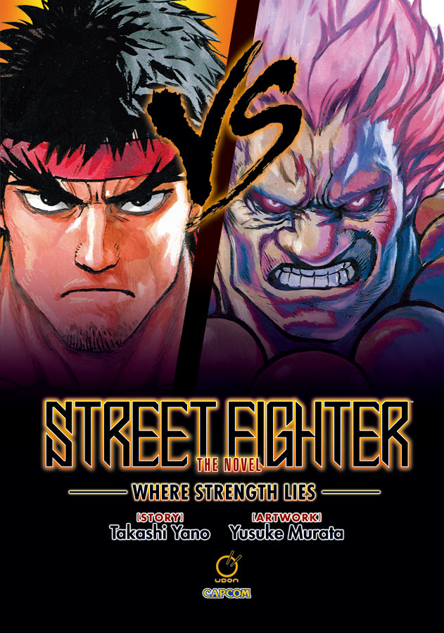 STREET FIGHTER™: THE NOVEL arrives in stores December 2017