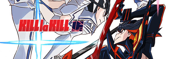 KILL la KILL – IF Now Available for PlayStation 4, Nintendo Switch and Steam PC