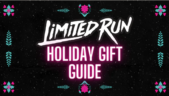 LIMITED RUN GAMES | Holiday Gift Guide